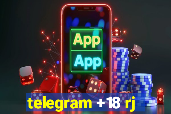 telegram +18 rj